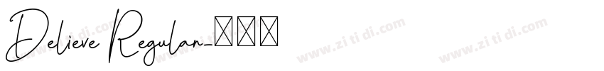 Delieve Regular字体转换